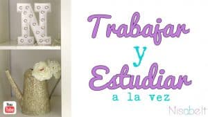 Lee más sobre el artículo Cómo trabajar y estudiar a la vez