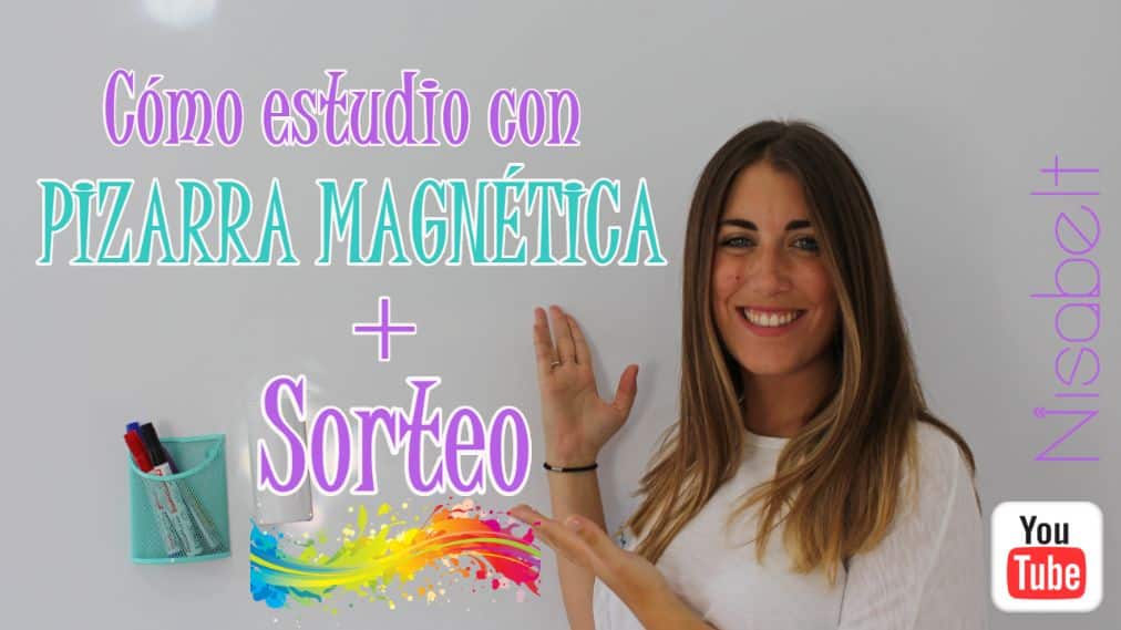 Lee más sobre el artículo Cómo estudio con Pizarra Magnética + SORTEO. Como organizo el temario / Nisabelt