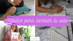 Lee más sobre el artículo Hábitos de Crecimiento Personal para cambiar tu vida