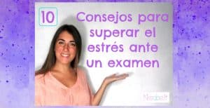 Lee más sobre el artículo 10 Consejos para superar el estrés ante un examen
