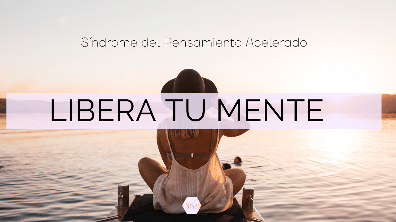 Lee más sobre el artículo SÍNDROME DEL PENSAMIENTO ACELERADO